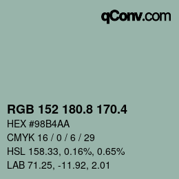 カラーコード: RGB 152 180.8 170.4 | qconv.com