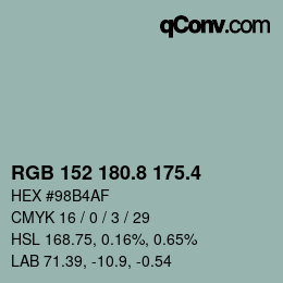 カラーコード: RGB 152 180.8 175.4 | qconv.com