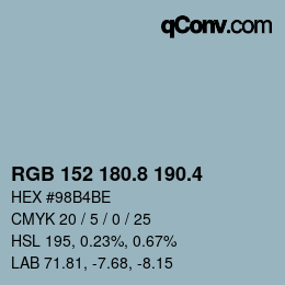 カラーコード: RGB 152 180.8 190.4 | qconv.com