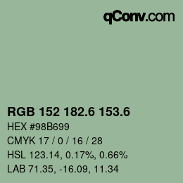 カラーコード: RGB 152 182.6 153.6 | qconv.com