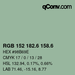 カラーコード: RGB 152 182.6 158.6 | qconv.com