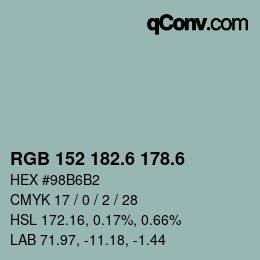 カラーコード: RGB 152 182.6 178.6 | qconv.com