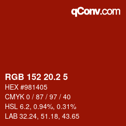 カラーコード: RGB 152 20.2 5 | qconv.com