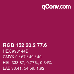 カラーコード: RGB 152 20.2 77.6 | qconv.com