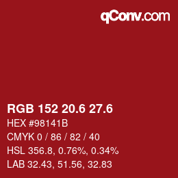 カラーコード: RGB 152 20.6 27.6 | qconv.com
