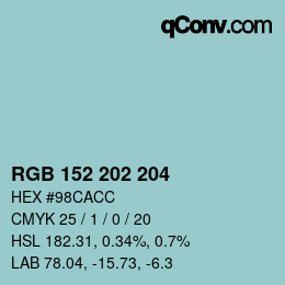 カラーコード: RGB 152 202 204 | qconv.com