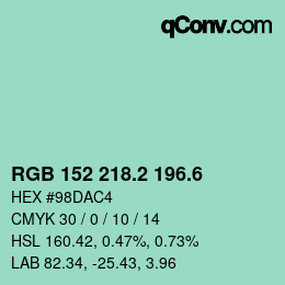 カラーコード: RGB 152 218.2 196.6 | qconv.com