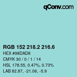 カラーコード: RGB 152 218.2 216.6 | qconv.com