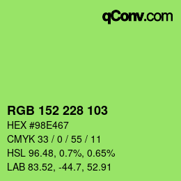 Color code: RGB 152 228 103 | qconv.com