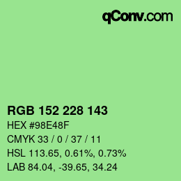 カラーコード: RGB 152 228 143 | qconv.com