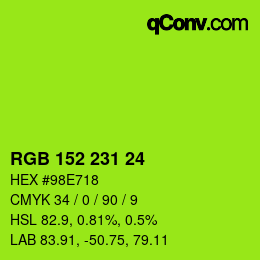 颜色代码: RGB 152 231 24 | qconv.com