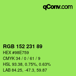 カラーコード: RGB 152 231 89 | qconv.com
