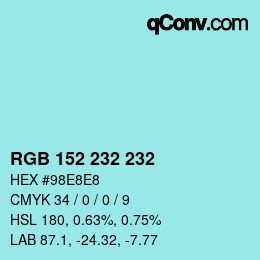 Color code: RGB 152 232 232 | qconv.com