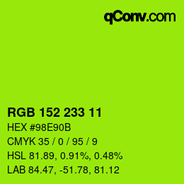Color code: RGB 152 233 11 | qconv.com
