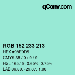 カラーコード: RGB 152 233 213 | qconv.com