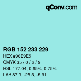 Color code: RGB 152 233 229 | qconv.com