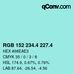 カラーコード: RGB 152 234.4 227.4 | qconv.com