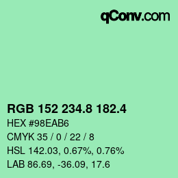 カラーコード: RGB 152 234.8 182.4 | qconv.com