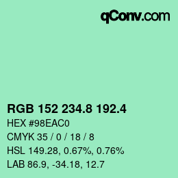 カラーコード: RGB 152 234.8 192.4 | qconv.com