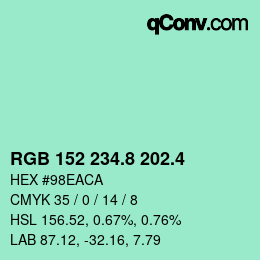 カラーコード: RGB 152 234.8 202.4 | qconv.com