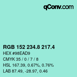 カラーコード: RGB 152 234.8 217.4 | qconv.com
