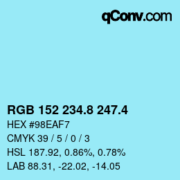 カラーコード: RGB 152 234.8 247.4 | qconv.com