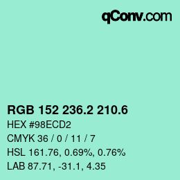 カラーコード: RGB 152 236.2 210.6 | qconv.com