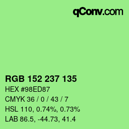 カラーコード: RGB 152 237 135 | qconv.com