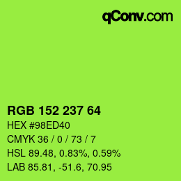颜色代码: RGB 152 237 64 | qconv.com