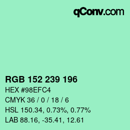 Color code: RGB 152 239 196 | qconv.com