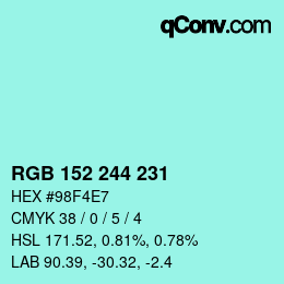 カラーコード: RGB 152 244 231 | qconv.com