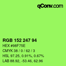 カラーコード: RGB 152 247 94 | qconv.com