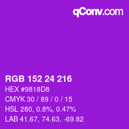 颜色代码: RGB 152 24 216 | qconv.com