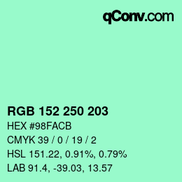 カラーコード: RGB 152 250 203 | qconv.com