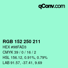 カラーコード: RGB 152 250 211 | qconv.com
