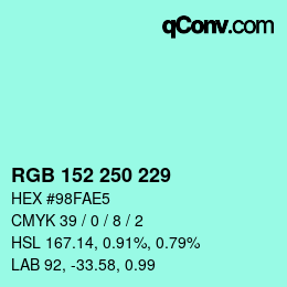 Color code: RGB 152 250 229 | qconv.com