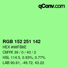 Color code: RGB 152 251 142 | qconv.com