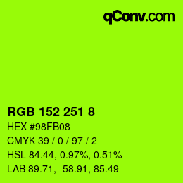 Color code: RGB 152 251 8 | qconv.com