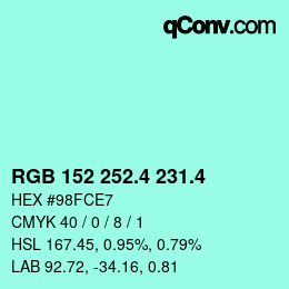 カラーコード: RGB 152 252.4 231.4 | qconv.com