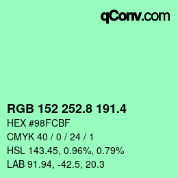 カラーコード: RGB 152 252.8 191.4 | qconv.com