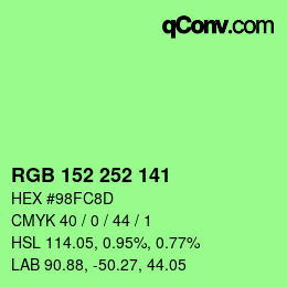 颜色代码: RGB 152 252 141 | qconv.com