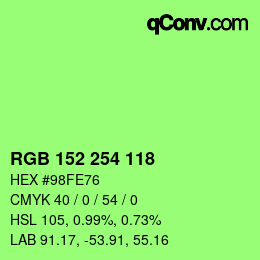 颜色代码: RGB 152 254 118 | qconv.com