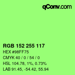 Color code: RGB 152 255 117 | qconv.com
