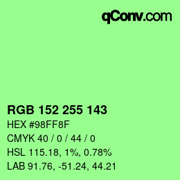 Color code: RGB 152 255 143 | qconv.com