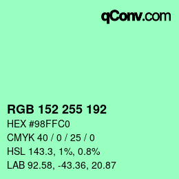 Color code: RGB 152 255 192 | qconv.com