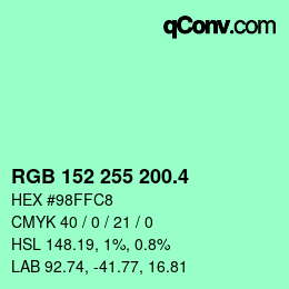カラーコード: RGB 152 255 200.4 | qconv.com