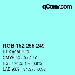 Color code: RGB 152 255 249 | qconv.com