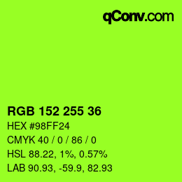 Color code: RGB 152 255 36 | qconv.com
