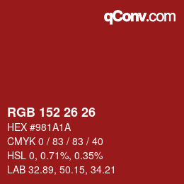 颜色代码: RGB 152 26 26 | qconv.com