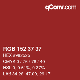 カラーコード: RGB 152 37 37 | qconv.com